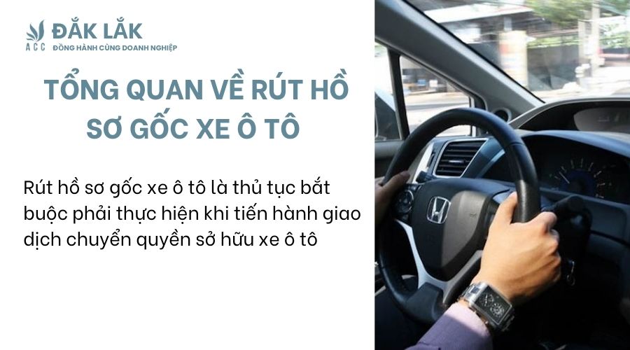 Tổng quan về rút hồ sơ gốc xe ô tô