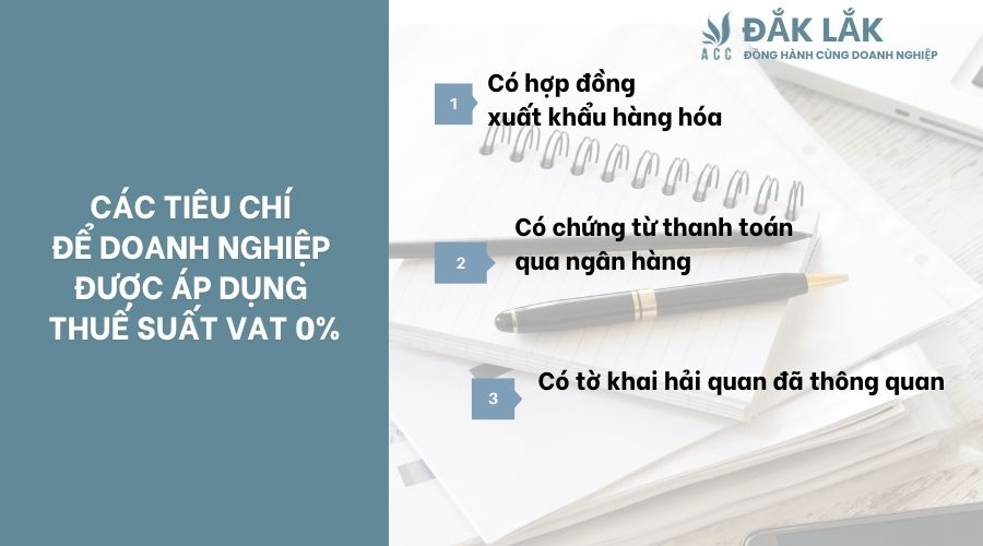 CÁC Tiêu chí để DOANH NGHIỆP được áp dụng thuế suất VAT 0%