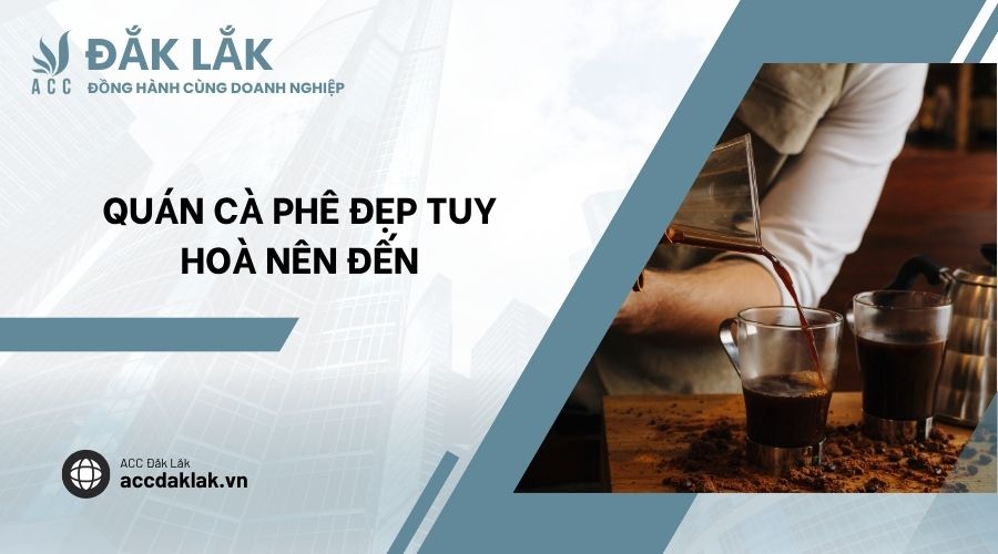 Quán cà phê đẹp Tuy Hoà nên đến