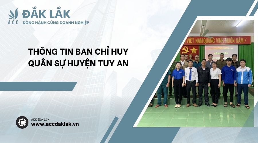 Thông tin Ban chỉ huy quân sự huyện Tuy An