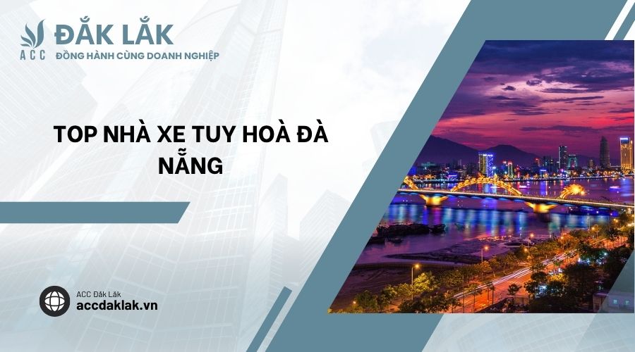 Top nhà xe Tuy Hoà Đà Nẵng