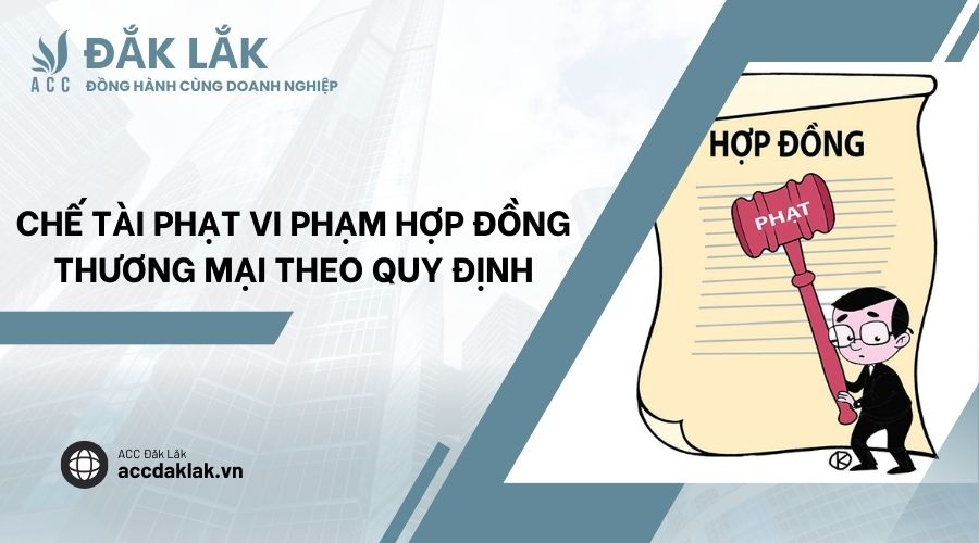 Chế tài phạt vi phạm hợp đồng thương mại theo quy định