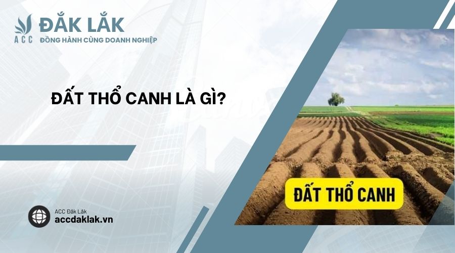 Đất thổ canh là gì?