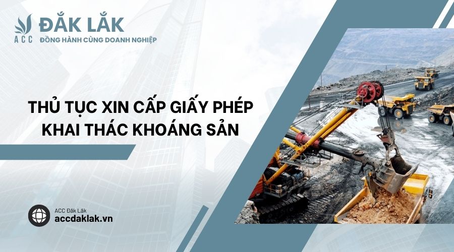 Thủ tục xin cấp giấy phép khai thác khoáng sản