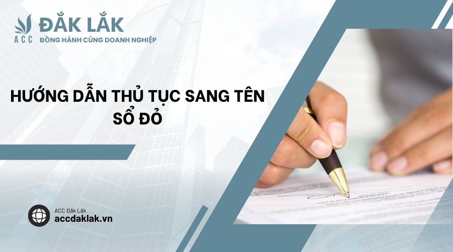 Hướng dẫn thủ tục sang tên sổ đỏ