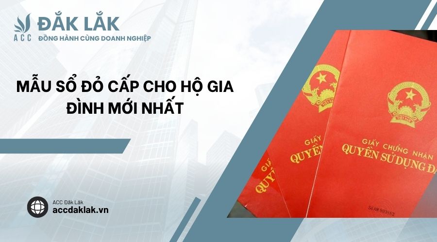Mẫu sổ đỏ cấp cho hộ gia đình mới nhất