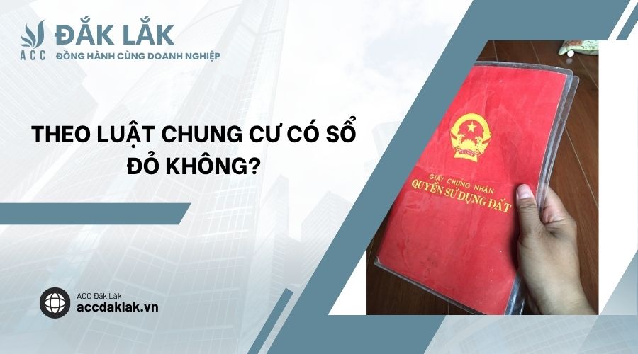 Theo Luật chung cư có sổ đỏ không?