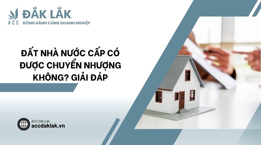 Đất nhà nước cấp có được chuyển nhượng không? Giải đáp