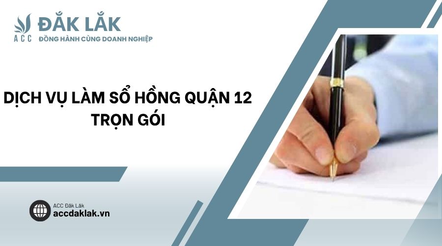 Dịch vụ làm sổ hồng quận 12 trọn gói