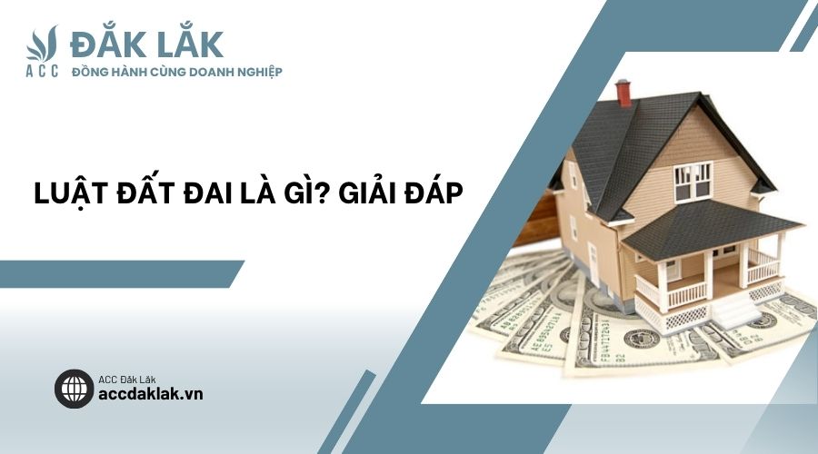 Luật đất đai là gì? Giải đáp