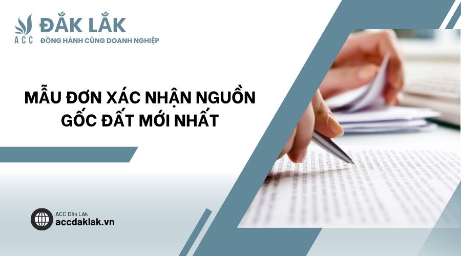 Mẫu đơn xác nhận nguồn gốc đất mới nhất