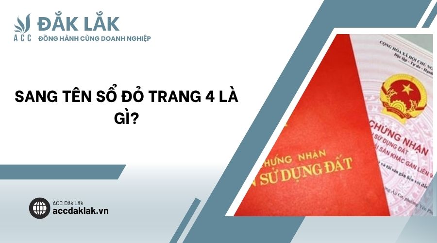 Sang tên sổ đỏ trang 4 là gì?