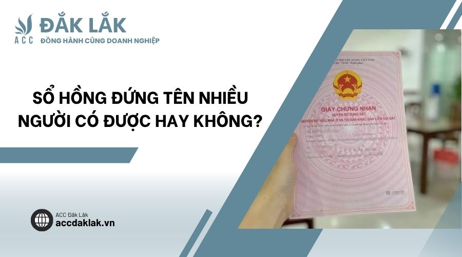 Sổ hồng đứng tên nhiều người có được hay không?