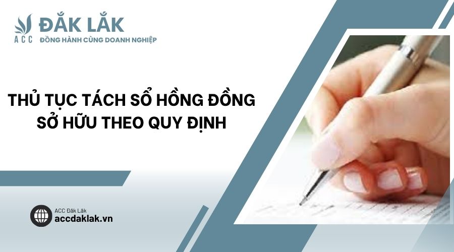 Thủ tục tách sổ hồng đồng sở hữu theo quy định