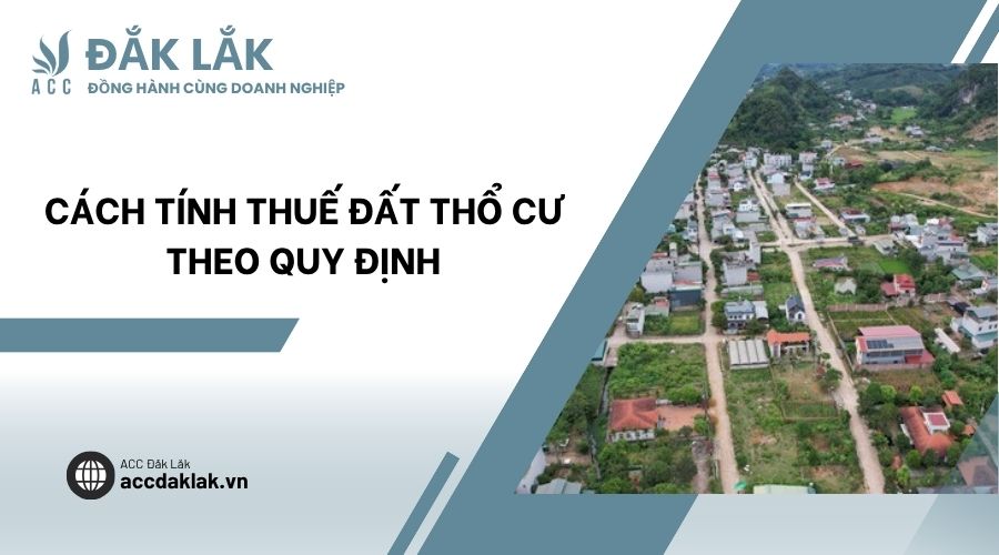 Cách tính thuế đất thổ cư theo quy định