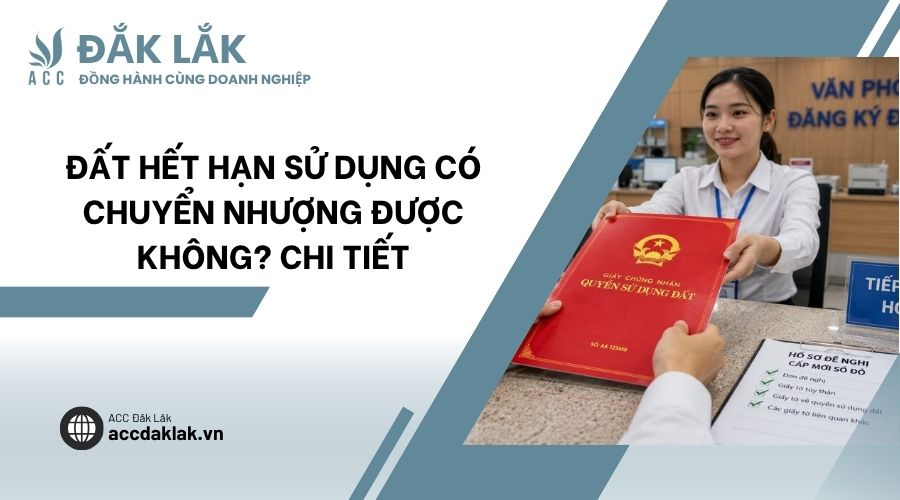 Đất hết hạn sử dụng có chuyển nhượng được không? Chi tiết