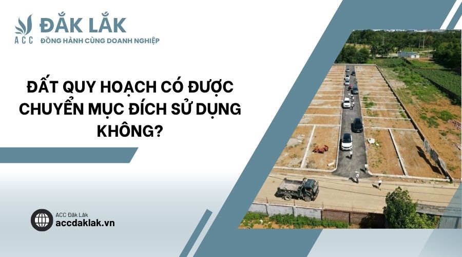 Đất quy hoạch có được chuyển mục đích sử dụng không?