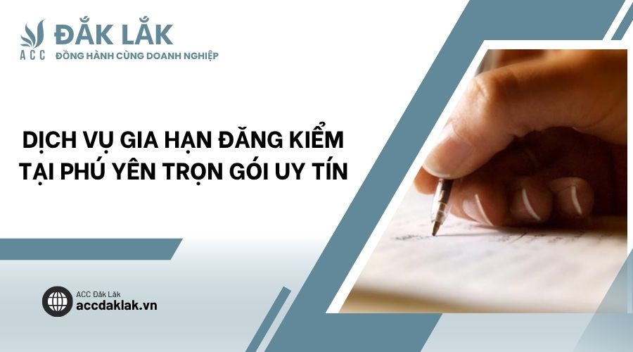 Dịch vụ gia hạn đăng kiểm tại Phú Yên trọn gói uy tín