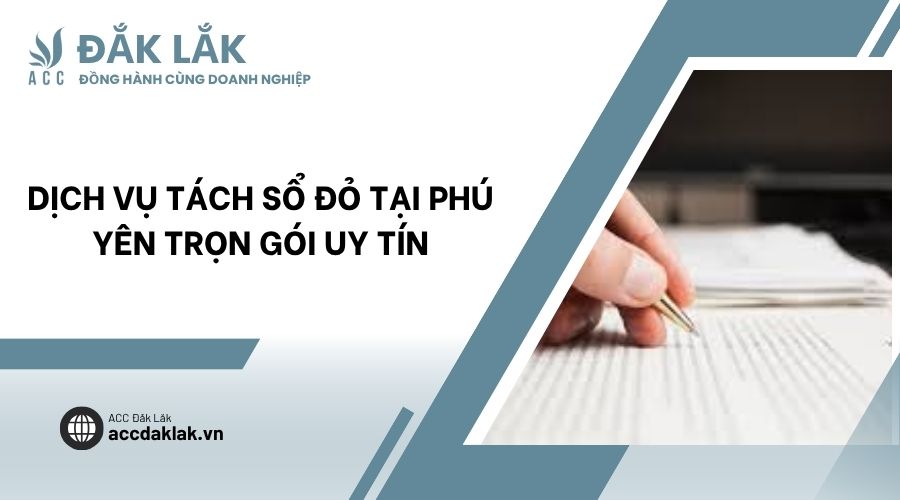 Dịch vụ tách sổ đỏ tại Phú Yên trọn gói uy tín
