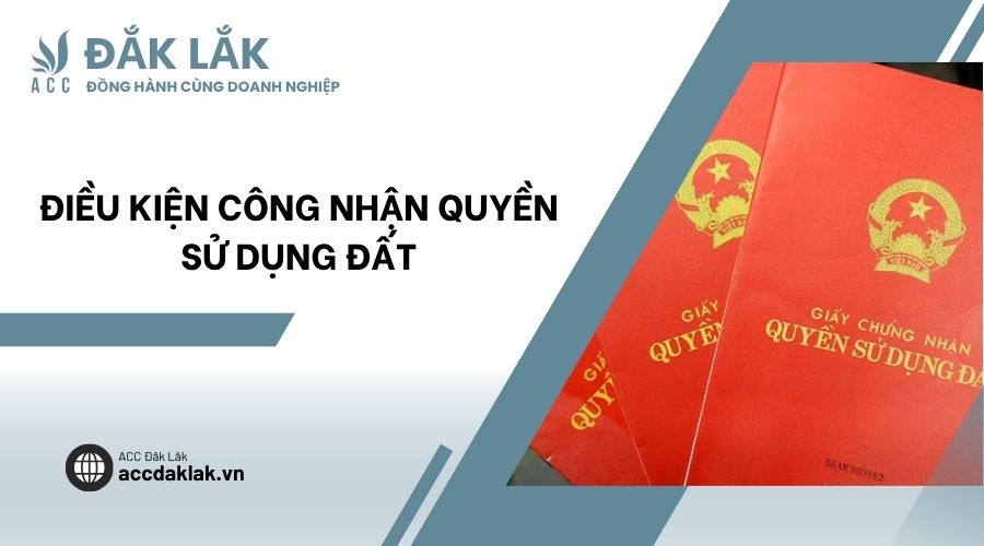 Điều kiện công nhận quyền sử dụng đất