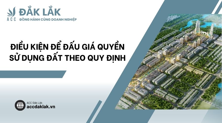 Điều kiện để đấu giá quyền sử dụng đất theo quy định