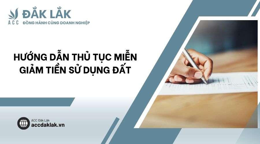Hướng dẫn thủ tục miễn giảm tiền sử dụng đất