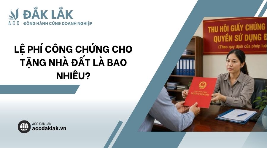 Lệ phí công chứng cho tặng nhà đất là bao nhiêu?