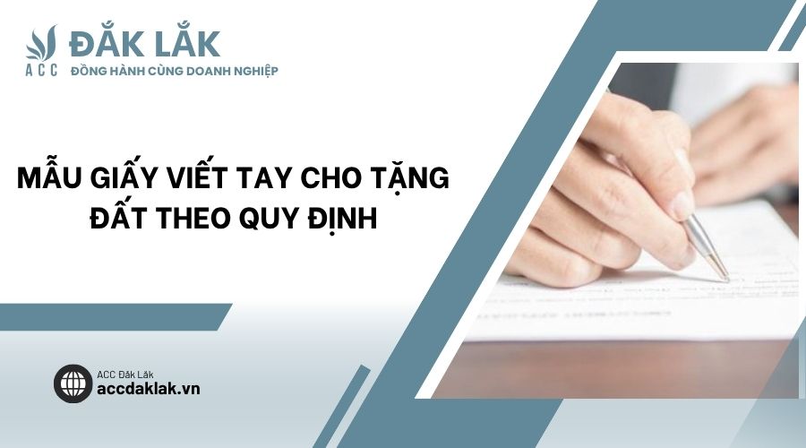 Mẫu giấy viết tay cho tặng đất theo quy định