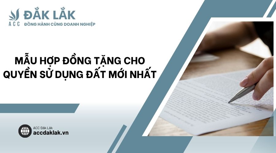 Mẫu hợp đồng tặng cho quyền sử dụng đất mới nhất