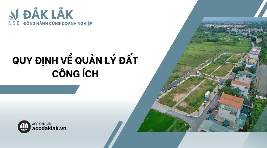 Quy định về quản lý đất công ích