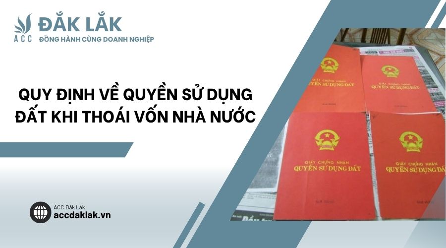 Quy định về quyền sử dụng đất khi thoái vốn nhà nước