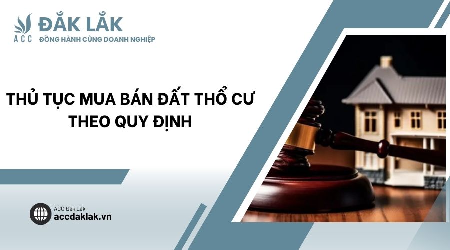 Thủ tục mua bán đất thổ cư theo quy định
