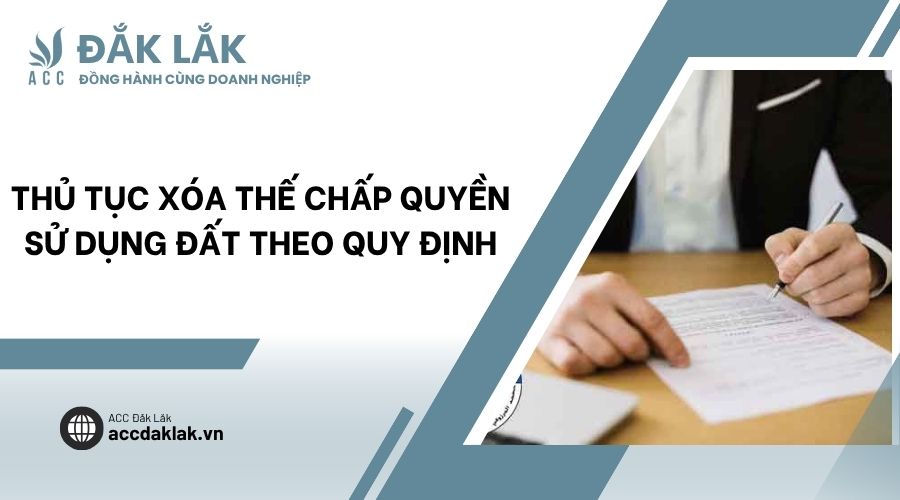 Thủ tục xóa thế chấp quyền sử dụng đất theo quy định