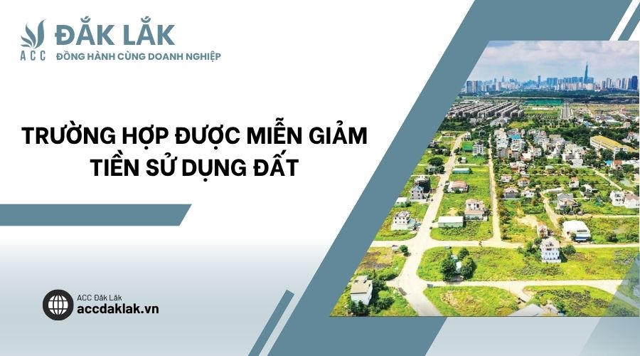 Trường hợp được miễn giảm tiền sử dụng đất