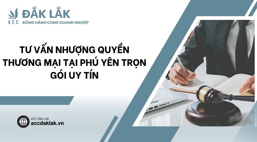 Tư vấn nhượng quyền thương mại tại Phú Yên trọn gói uy tín