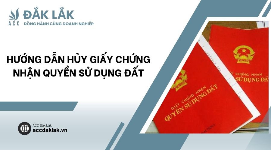 Hướng dẫn hủy giấy chứng nhận quyền sử dụng đất