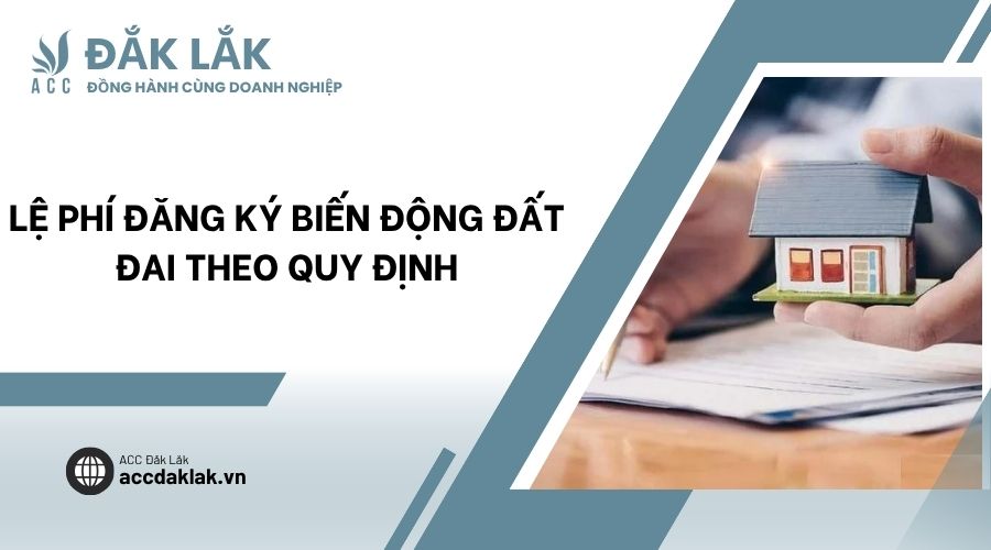 Lệ phí đăng ký biến động đất đai theo quy định