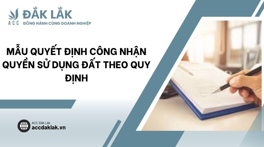 Mẫu quyết định công nhận quyền sử dụng đất theo quy định