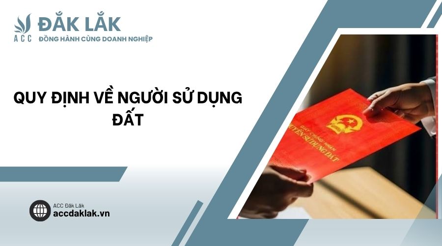Quy định về người sử dụng đất