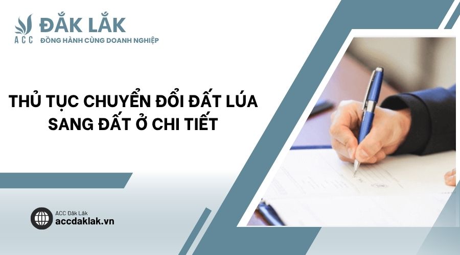 Thủ tục chuyển đổi đất lúa sang đất ở chi tiết